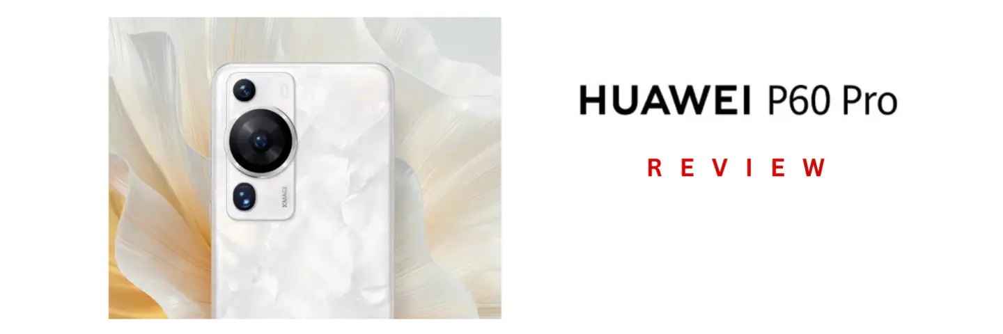 بررسی گوشی Huawei P60 PRO